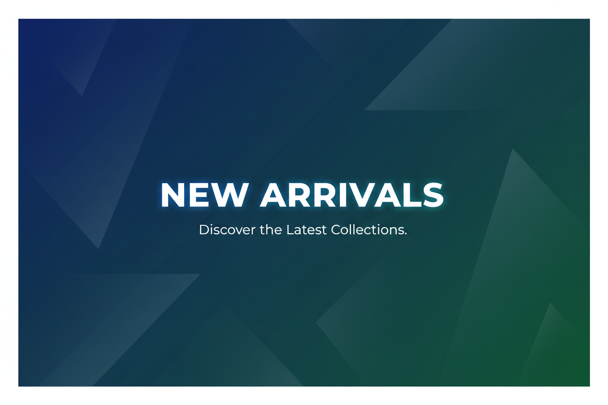 New Arrivals